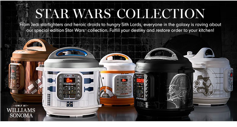 Williams Sonoma宣布推出《星战》系列厨房用品！包括五款Instant Pot
