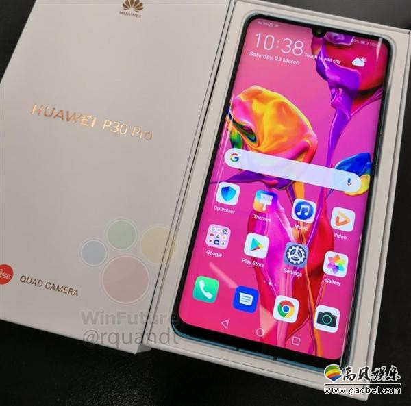 爆料人放出华为P30 Pro开箱照：采用双曲面水滴屏设计！搭载后置四摄