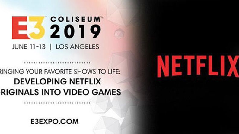 今年E3 Coliseum将于网飞合作:展开将网飞原创作品改编成电子游戏讨论 今年E3 Coliseum将于网飞合作:展开将网飞原创作品改编成电子游戏讨论