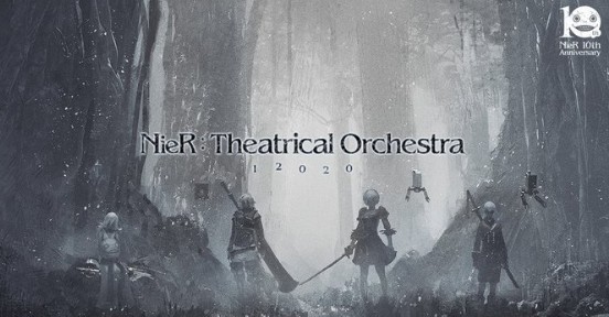 《尼尔》10周年音乐会“NieR：Theatrical Orchestra 12020”宣布取消