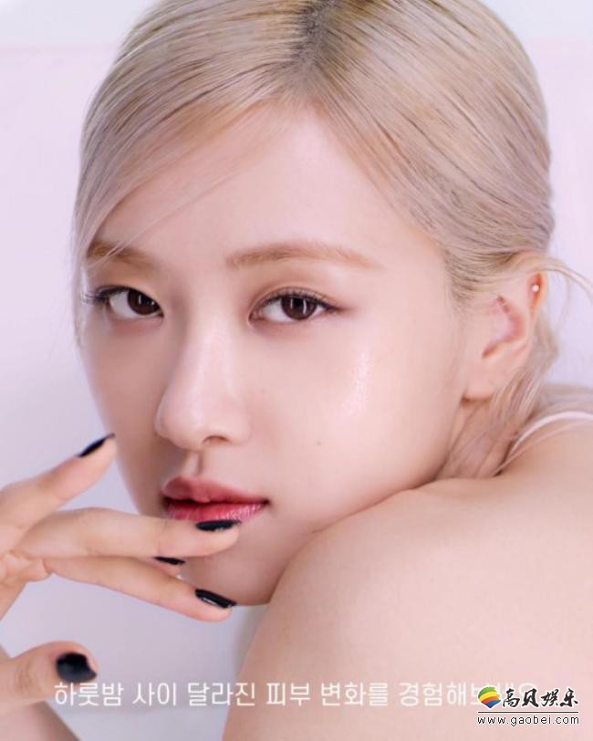 BLACKPINK成员ROSÉ为代言护肤品牌拍摄最新宣传照，时尚颜值简直美爆